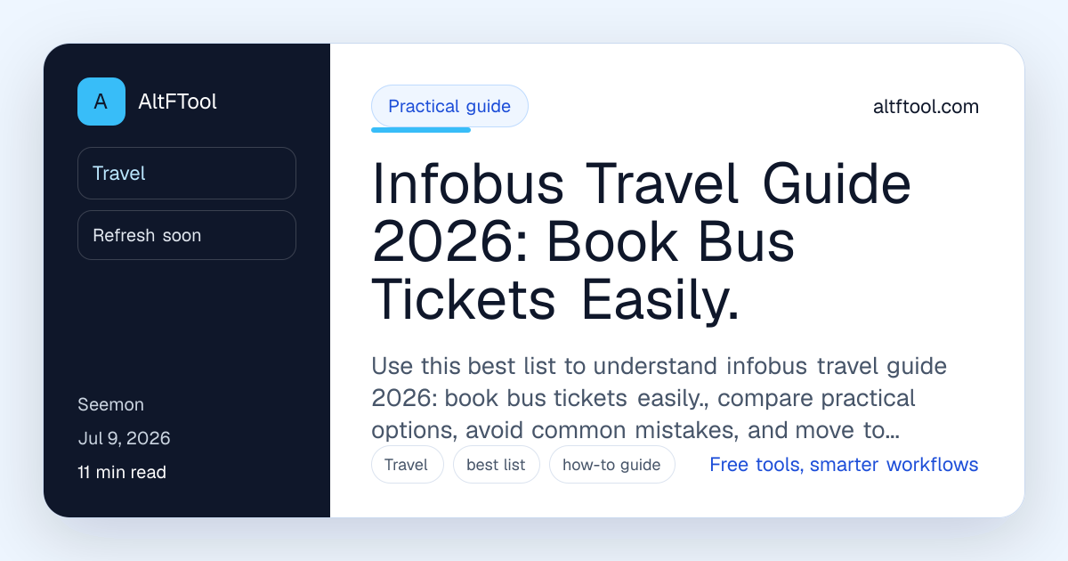 Infobus Travel Guide 2026: Book Bus Tickets Easily. | AltFTool