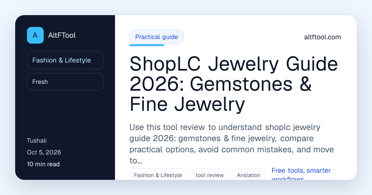 ShopLC Jewelry Guide 2026: Gemstones & Fine | AltFTool