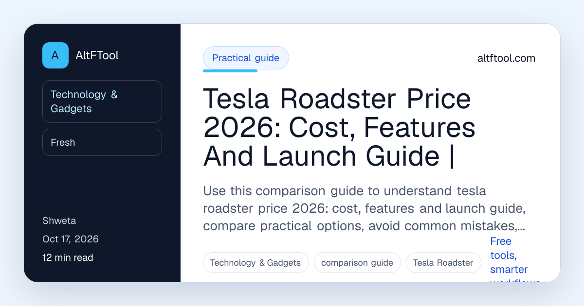 Tesla Roadster Price 2026: Cost, Features And | AltFTool