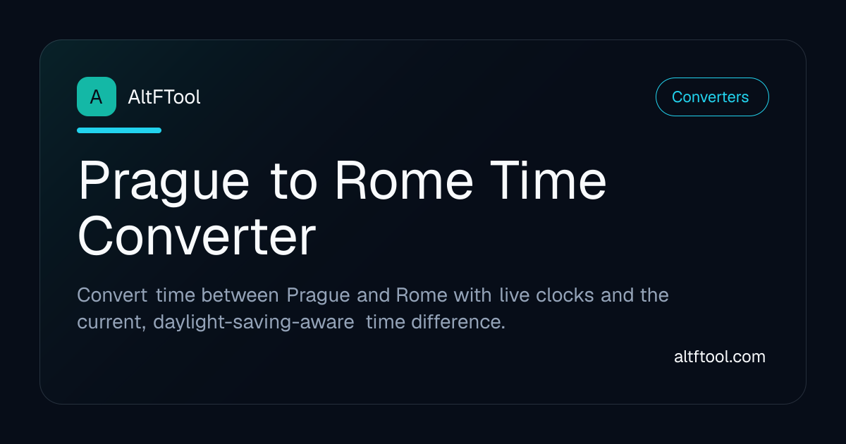 Prague to Rome Time Converter — Current Time Difference | AltFTool
